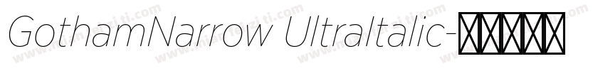 GothamNarrow UltraItalic字体转换